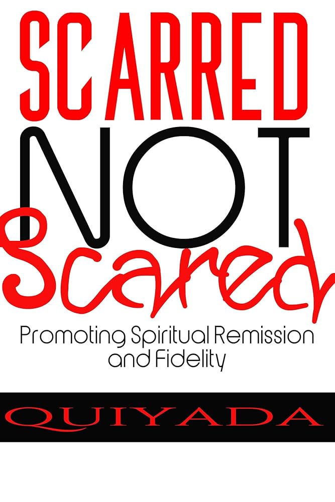 Scarred Not Scared